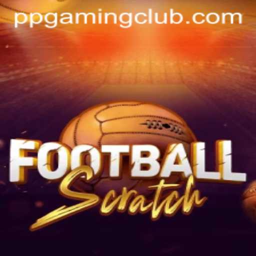 Discover the World of FootballScratch: An Exciting Addition by PP GAMING